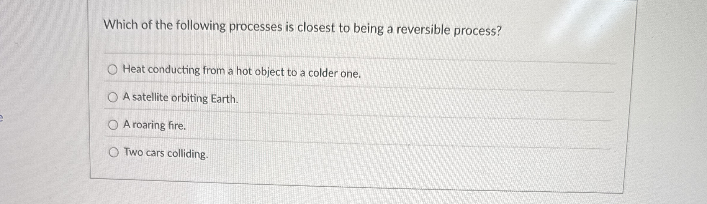 Solved Which Of The Following Processes Is Closest To Bei