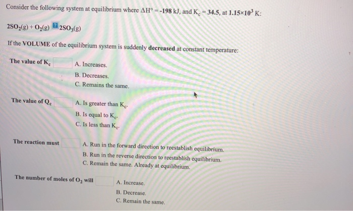 Solved Consider the following system at equilibrium where | Chegg.com