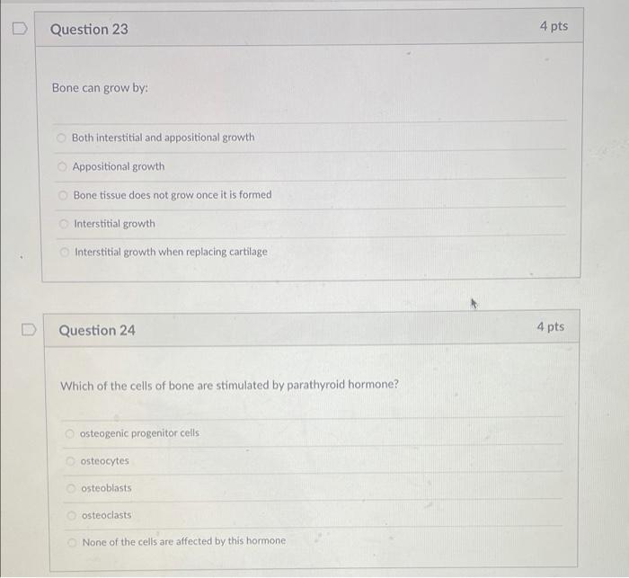 Solved Question 23 4 pts Bone can grow by: Both interstitial | Chegg.com