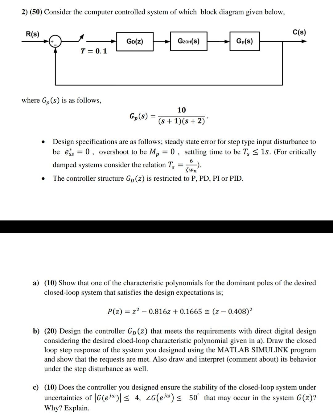 Solved 2) (50) Consider the computer controlled system of | Chegg.com