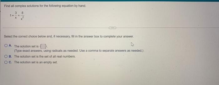 Solved Find all complex solutions for the following equation | Chegg.com