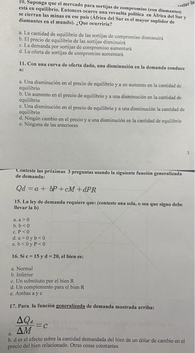 10. Suponga que el mercado para sortijas de compromiso (con diamantes) está en equilibrio. Entonces ocurre una revuelta polit