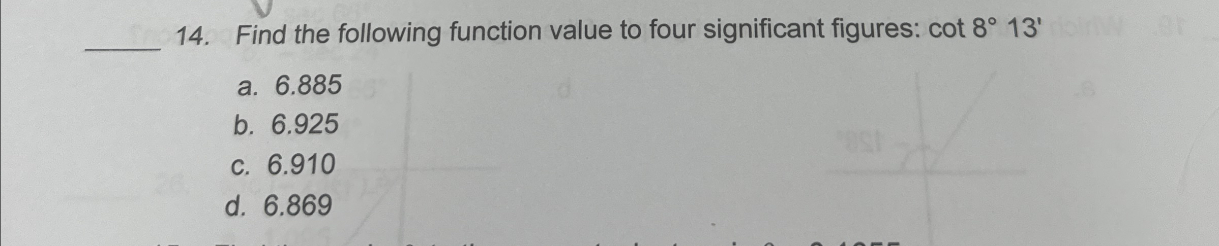 Solved Find the following function value to four significant | Chegg.com