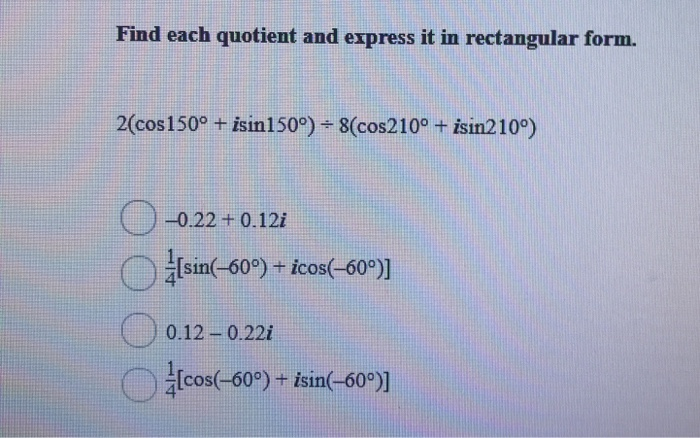 solved-find-each-quotient-and-express-it-in-rectangular-chegg