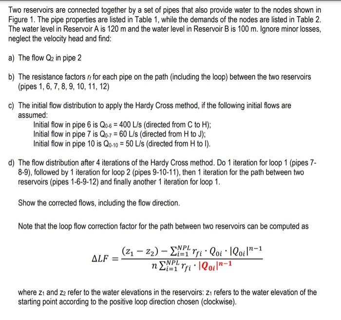 Solved Two reservoirs are connected together by a set of | Chegg.com