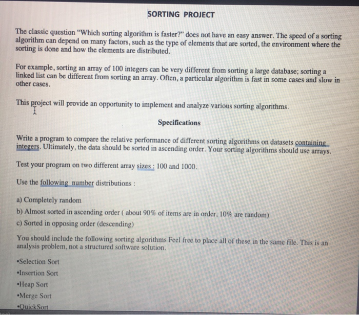 Solved SORTING PROJECT The classic question