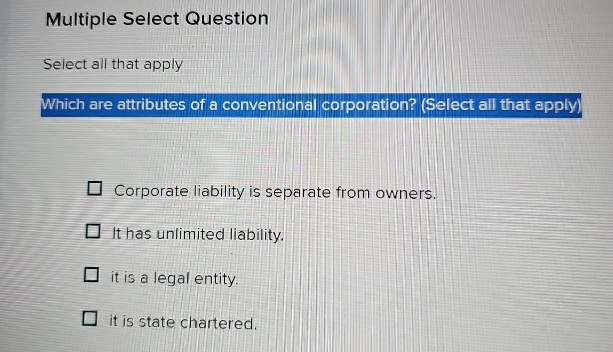Which Are Attributes Of A Conventional Corporation