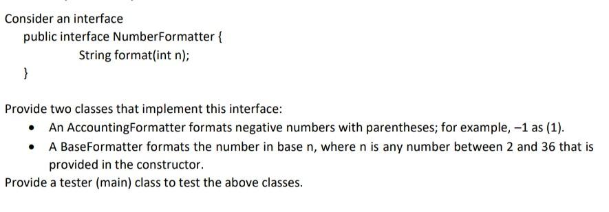 Solved Provide two classes that implement this interface: - | Chegg.com