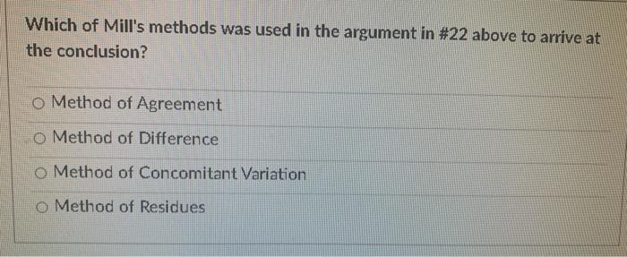 Solved Which of Mill's methods was used in the argument in | Chegg.com