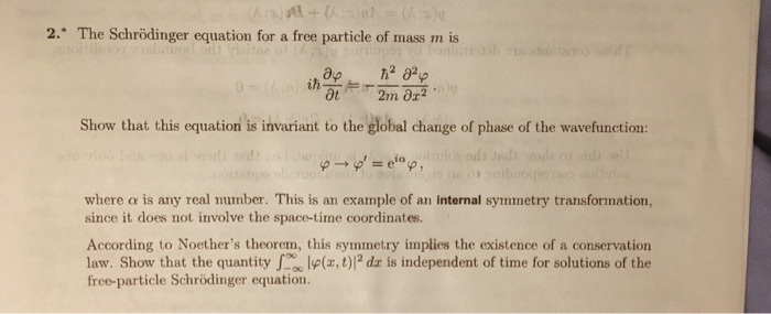 Solved 2." The Schrödinger equation for a free particle of | Chegg.com