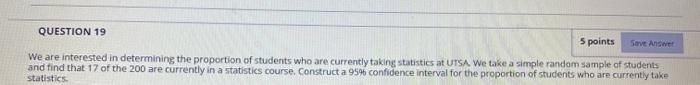 Solved QUESTION 19 5 points Save Answer We are interested in | Chegg.com