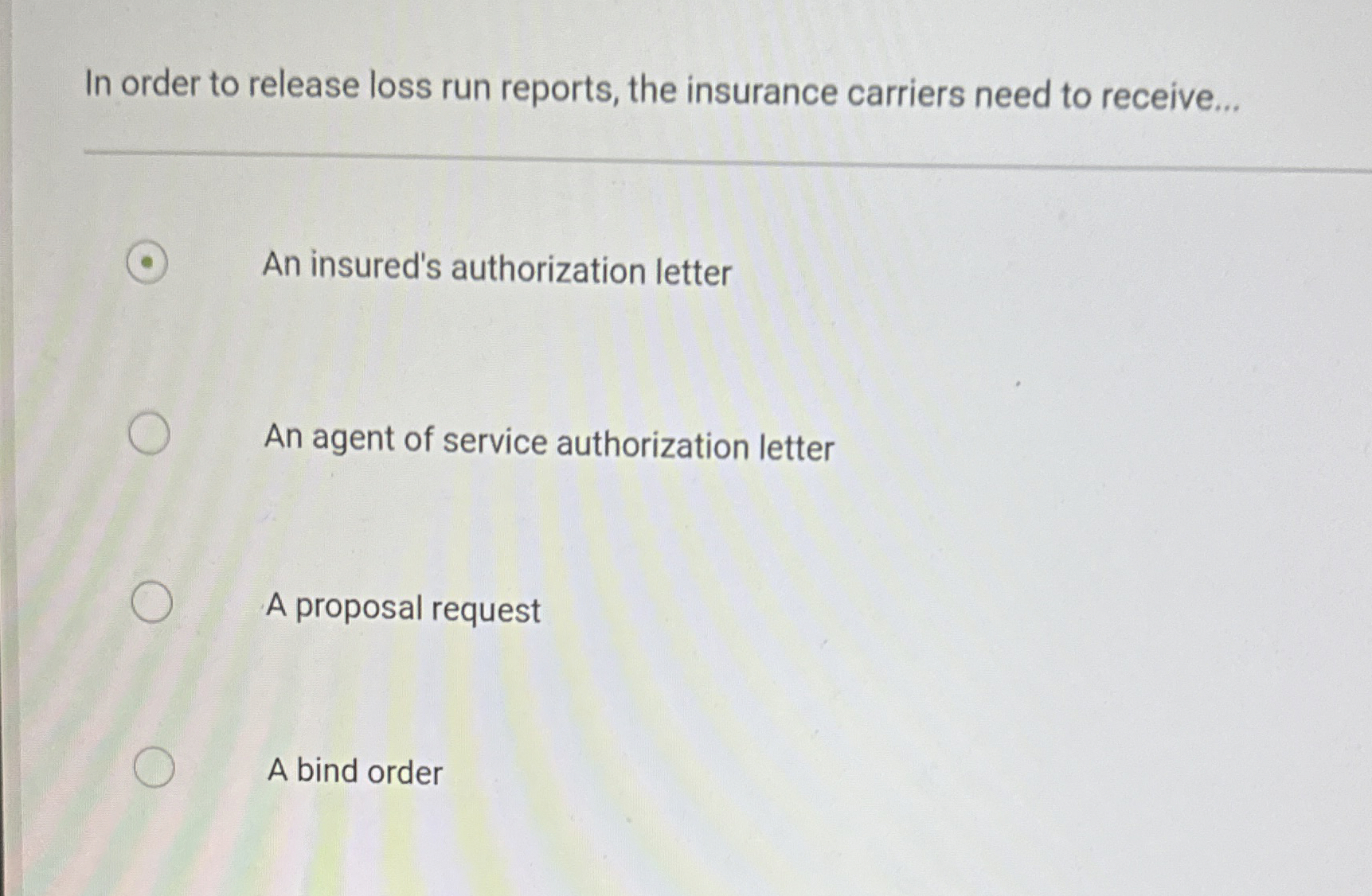Solved In order to release loss run reports, the insurance | Chegg.com