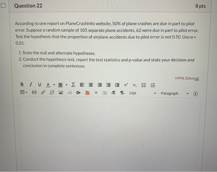 Solved Question 22 8 pts According to one report on | Chegg.com