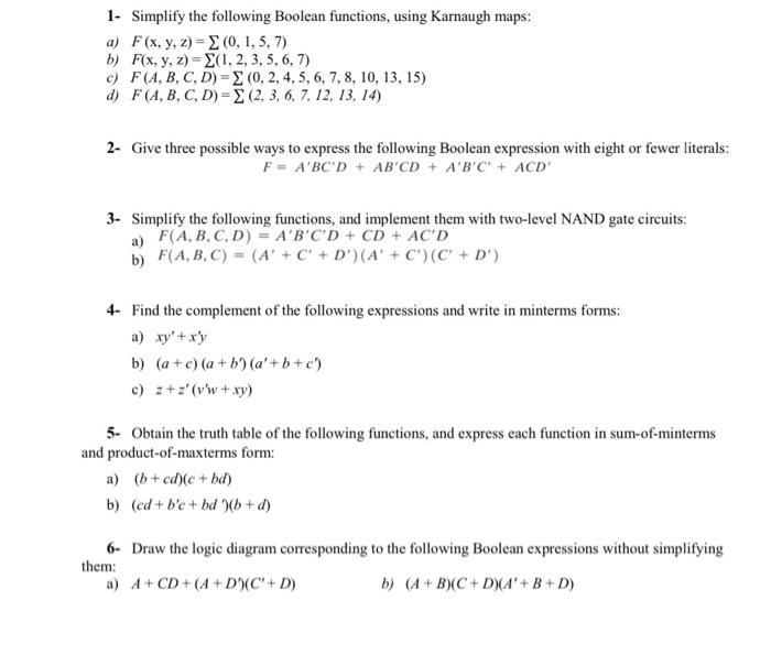 Solved 1- Simplify The Following Boolean Functions, Using | Chegg.com