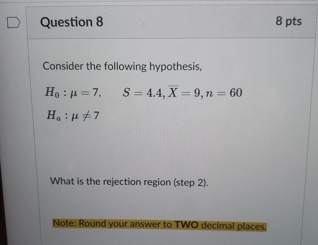 solved-question-8-8-pts-consider-the-following-hypothesis-chegg