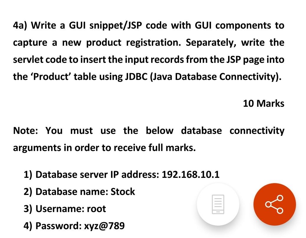Solved 4a) Write a GUI snippet/JSP code with GUI components | Chegg.com