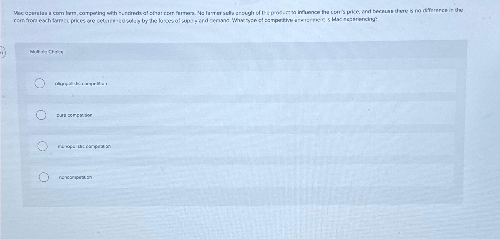 Solved Mac operates a corn farm, competing with hundreds of | Chegg.com