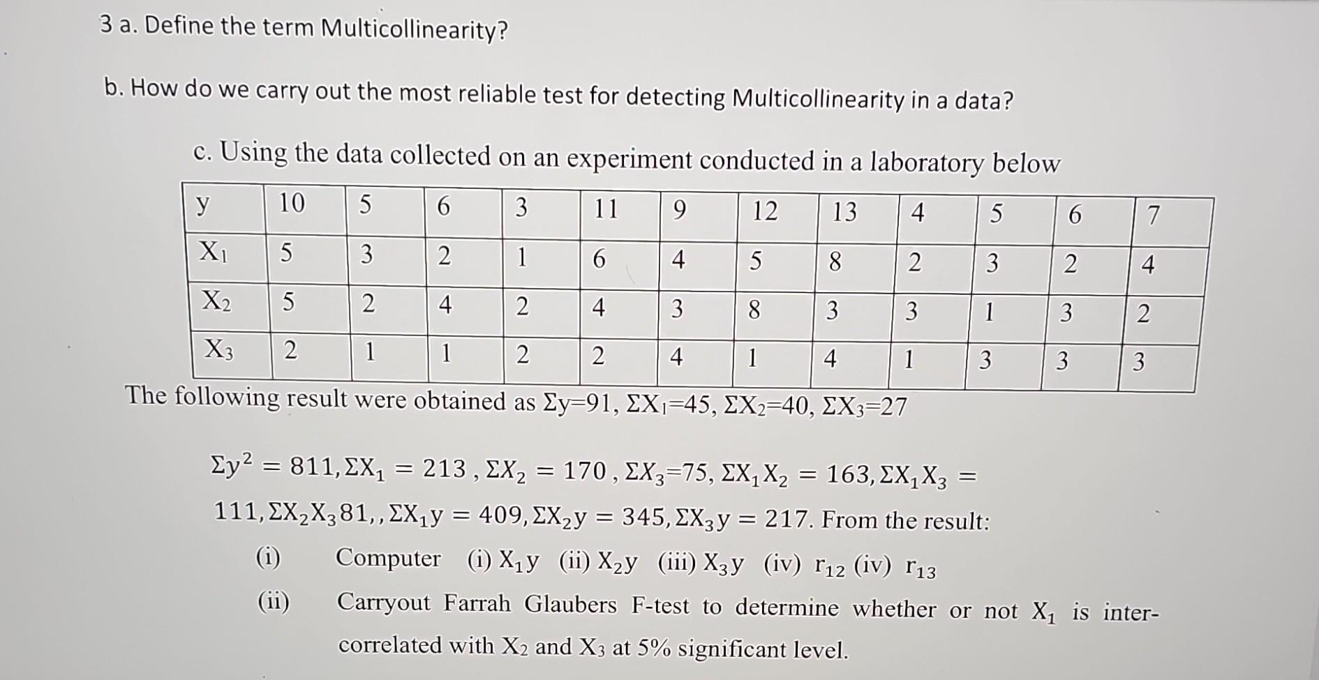 3 A. Define The Term Multicollinearity? B. How Do We | Chegg.com