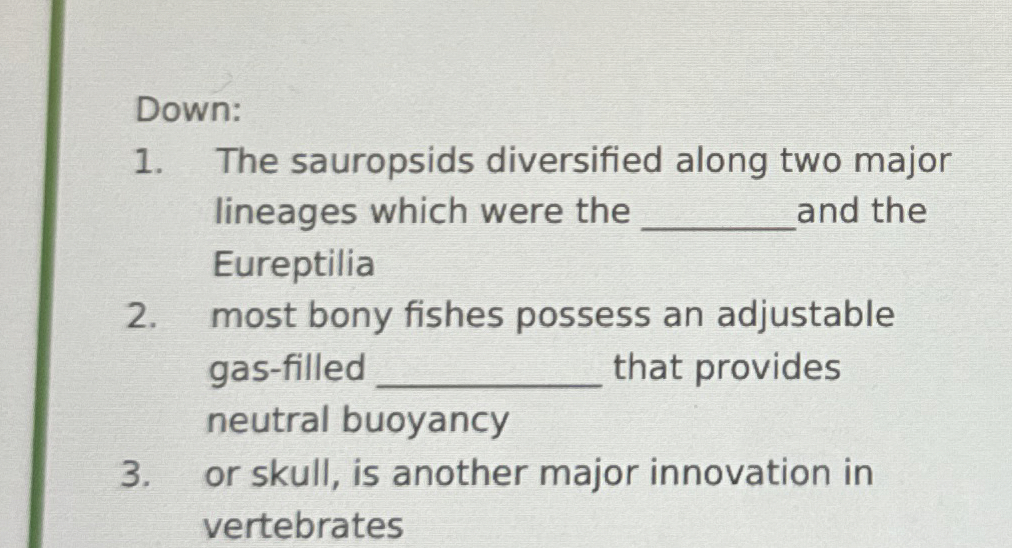 Solved Down:The sauropsids diversified along two major | Chegg.com