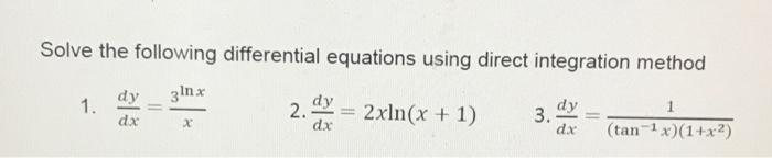 Solved Solve the following differential equations using | Chegg.com