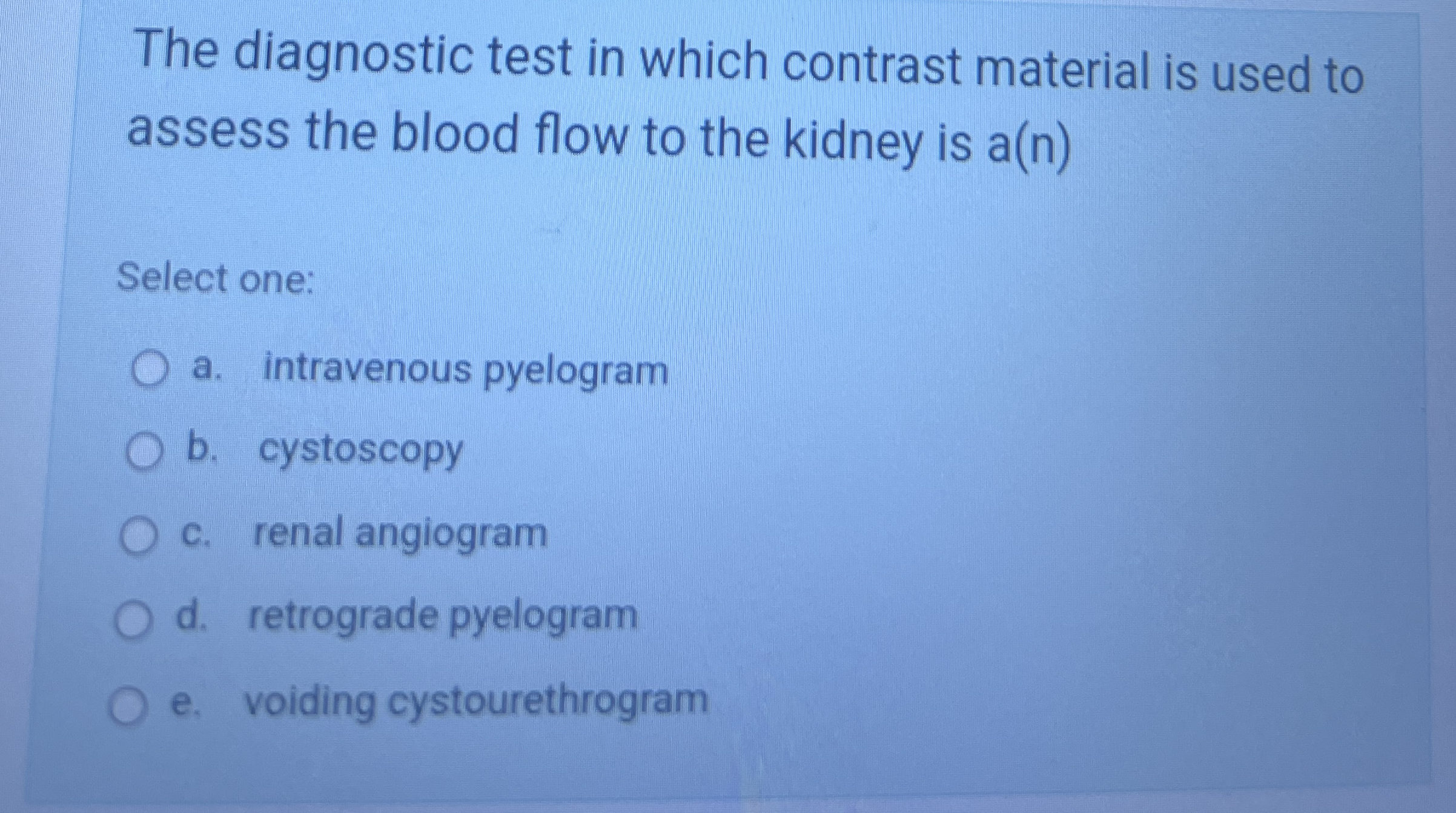 Solved The diagnostic test in which contrast material is | Chegg.com