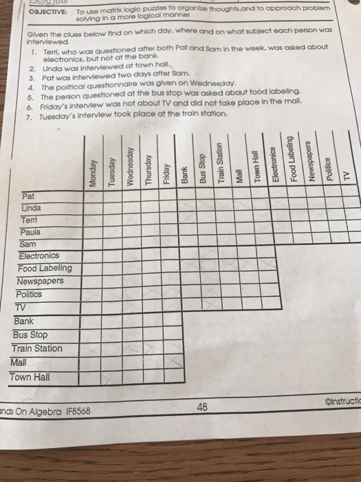 Solved OBJECTIVE: To use matrix logic puzles to organize | Chegg.com