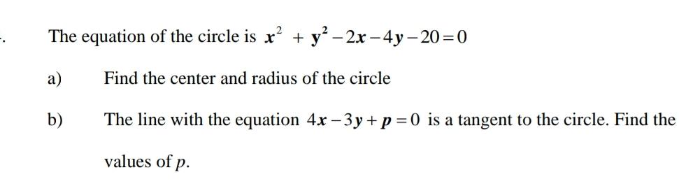 Solved The equation of the circle is x2+y2-2x-4y-20=0a) | Chegg.com