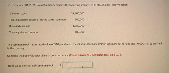 Solved On December 31, 2021. Colaw Company reports the | Chegg.com