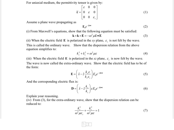 Solved 0 Eger For uniaxial medium, the permittivity tensor | Chegg.com