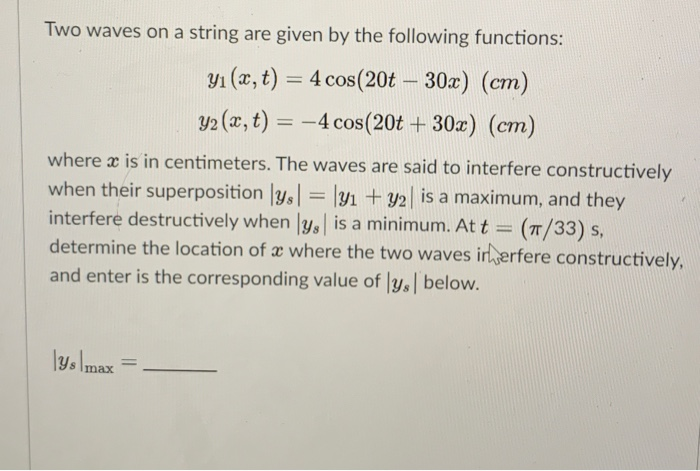 Solved Two waves on a string are given by the following | Chegg.com