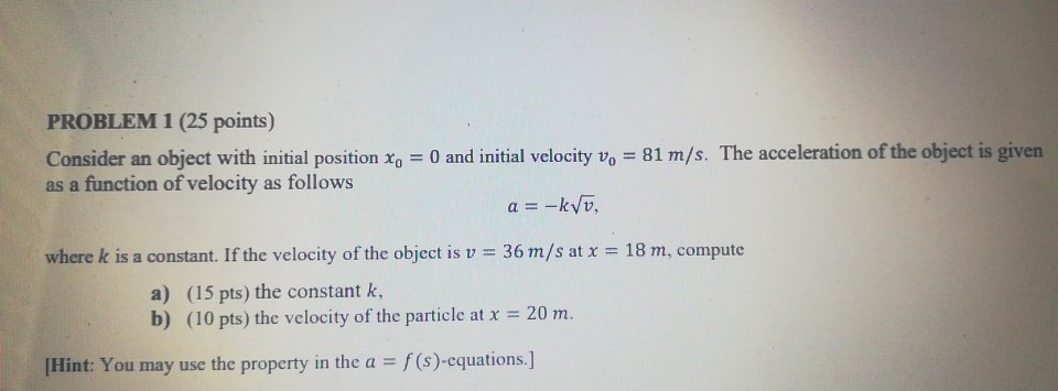 Solved PROBLEM 1 (25 points) Consider an object with initial | Chegg.com