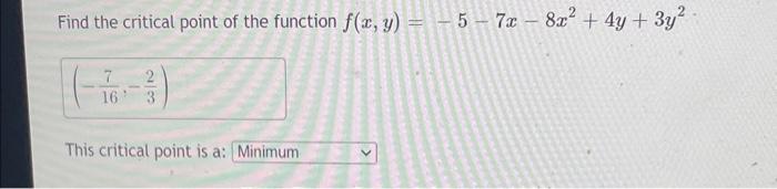 Solved Find the critical point of the function | Chegg.com