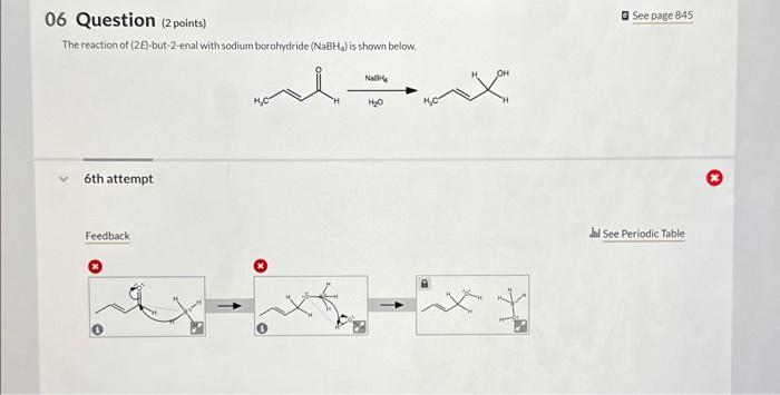 Solved 06 Question (2points) a See page 845 The reaction of | Chegg.com
