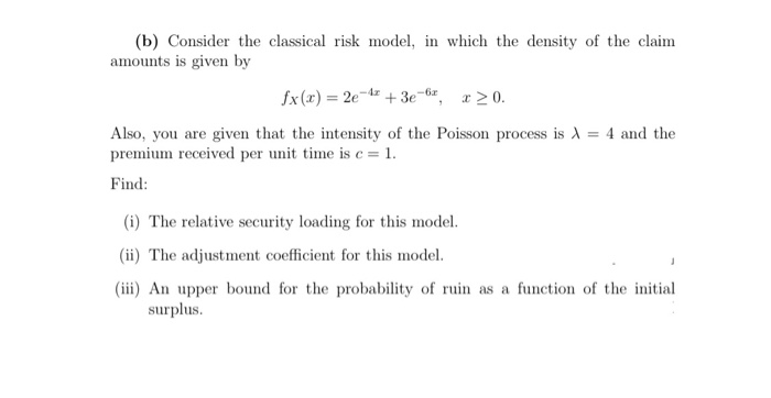 Classical Risk Model Solved Consider the classical risk model, in which the | Chegg.com