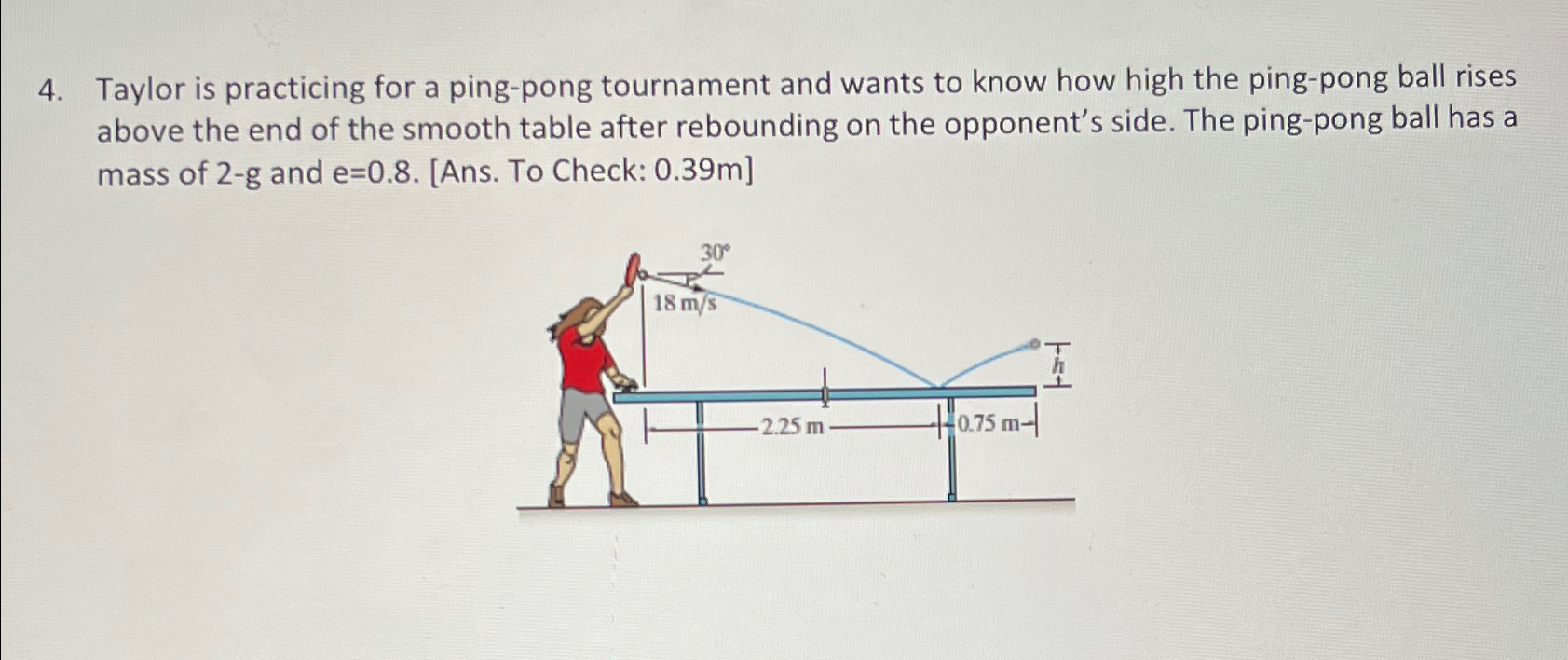 Taylor is practicing for a ping-pong tournament and | Chegg.com