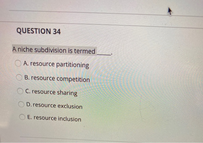 solved-question-31-a-niche-is-a-where-an-organism-lives-b-chegg