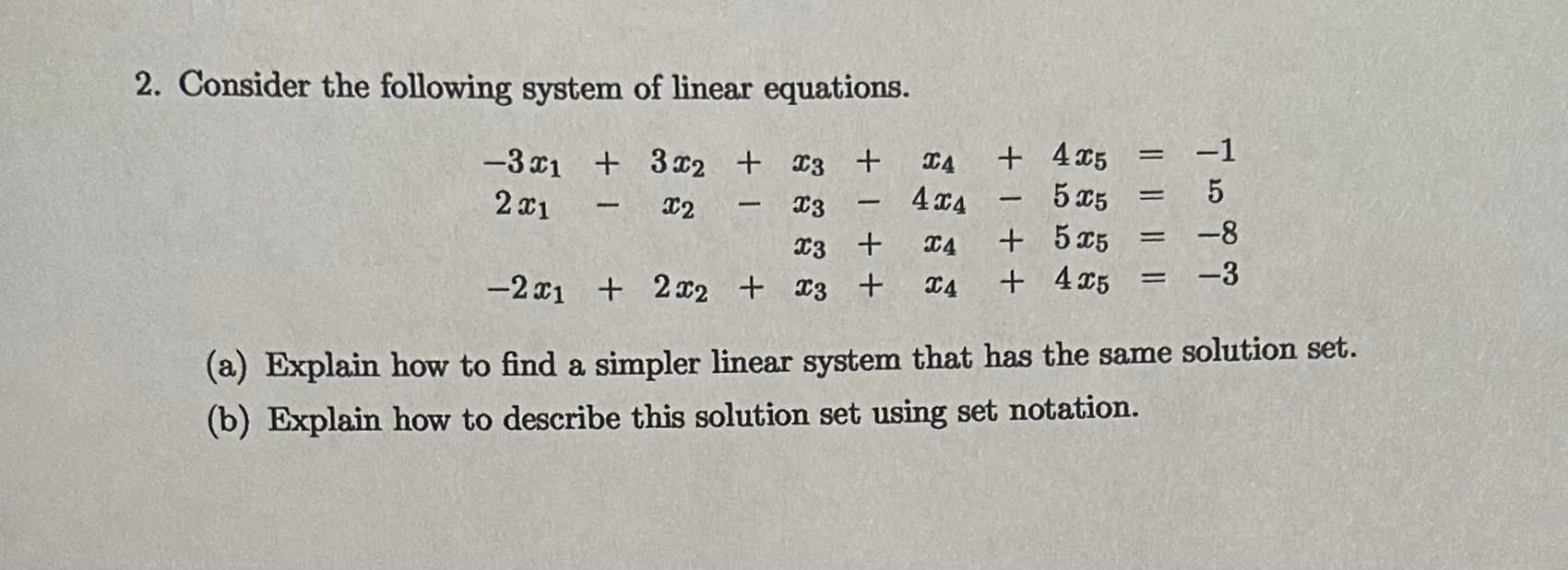 Solved Consider the following system of linear | Chegg.com