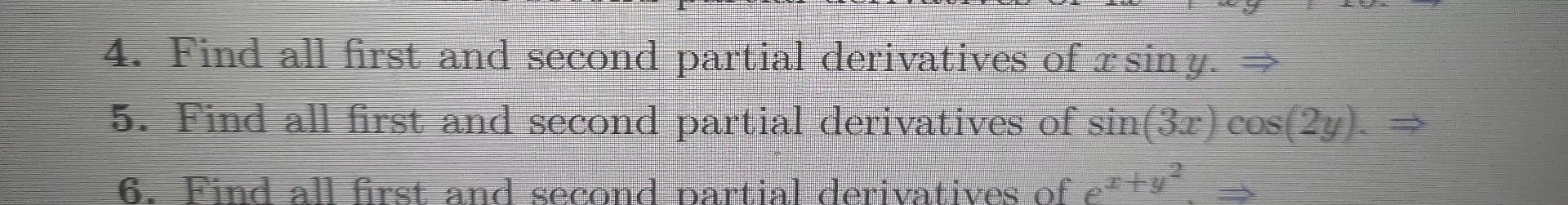 Solved 4 Find All First And Second Partial Derivatives Of