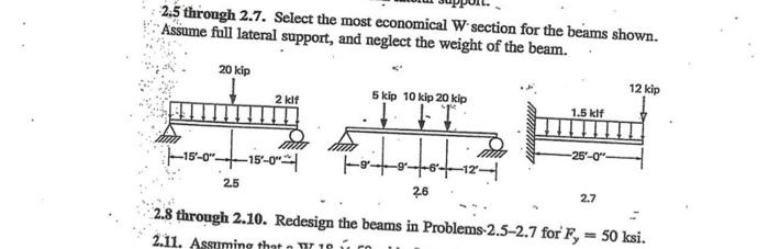 Solved 2.5 through 2.7. Select the most economical W section | Chegg.com