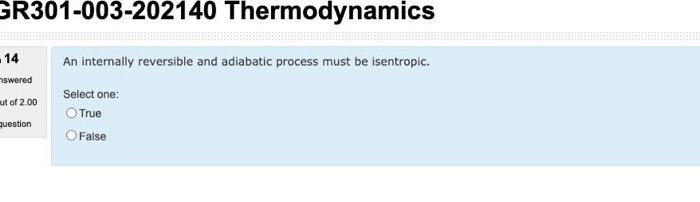 Solved GR301-003-202140 Thermodynamics -14 nswered An | Chegg.com