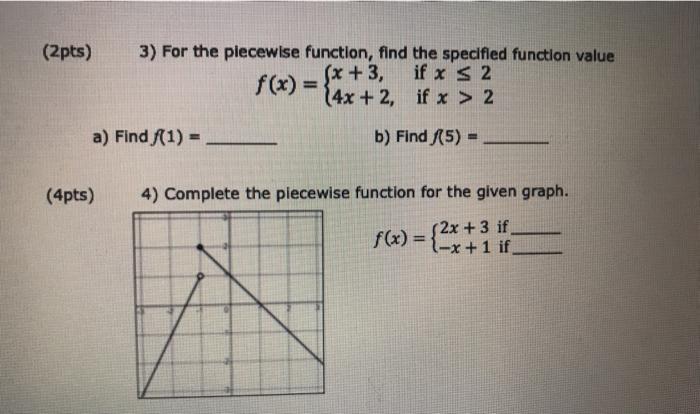 Solved (2pts) 3) For the piecewise function, find the | Chegg.com