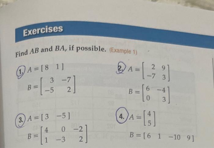 Solved Find AB And BA, If Possible. (Example 1) (1.) A=[81] | Chegg.com