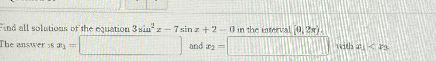 решите уравнение 1 sin 2x 3 sinx 2 0