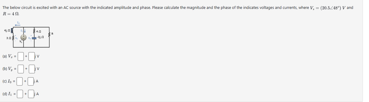Solved The below circuit is ﻿excited with an AC ﻿source with | Chegg.com