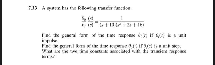 Solved 7.33 A system has the following transfer function: | Chegg.com