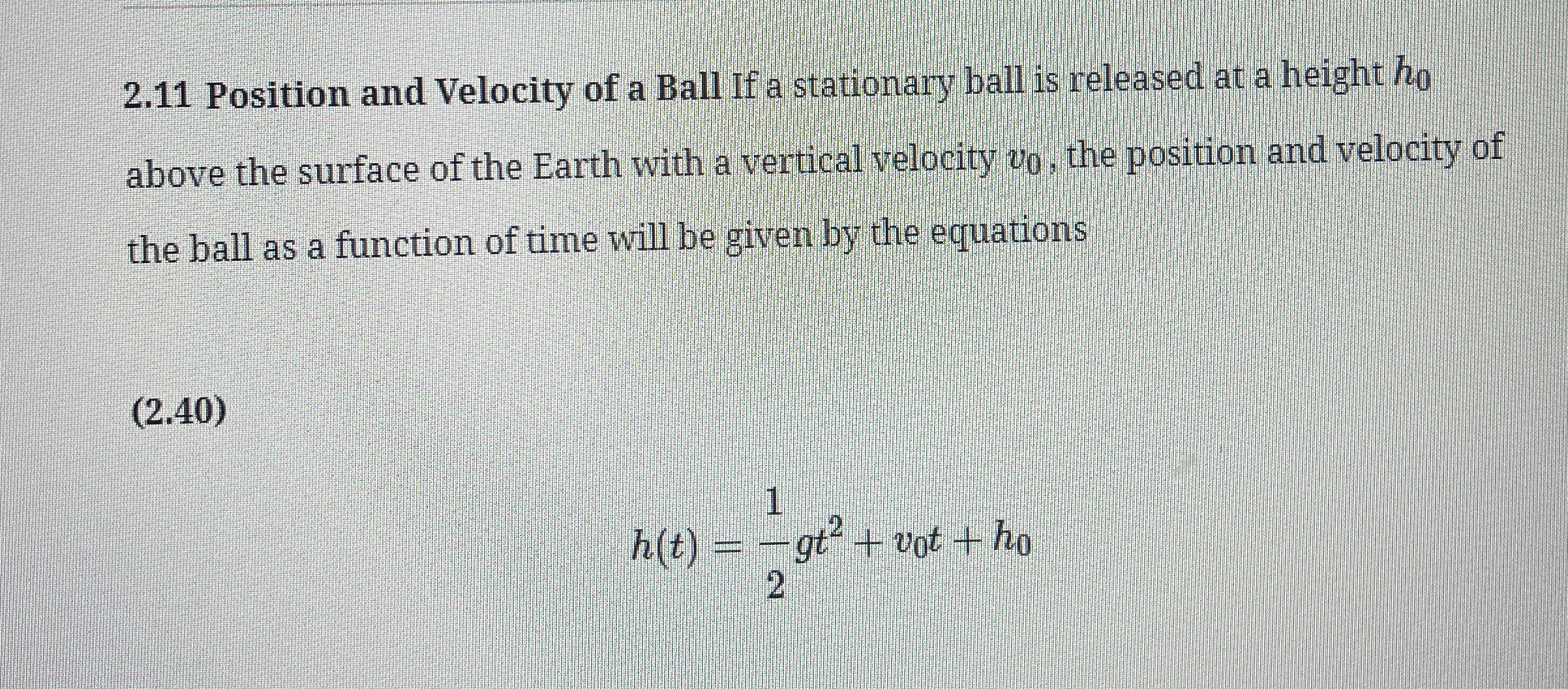 Solved 2.11 ﻿Position and Velocity of a Ball If a stationary | Chegg.com