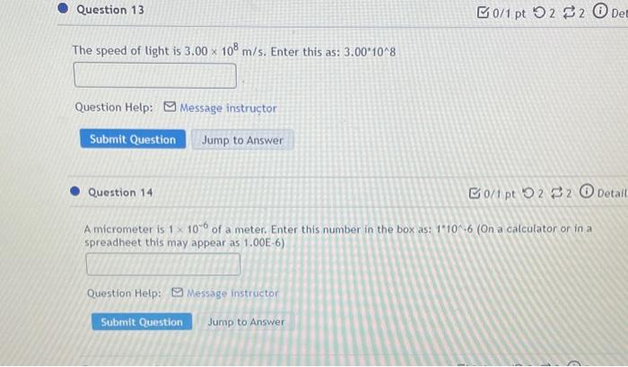 Solved Question 13 B0/1 Pt 2 2 De The Speed Of Light Is 3.00 | Chegg.com