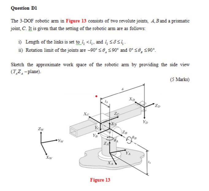Solved Question DI The 3DOF robotic arm in Figure 13