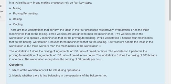 Solved d 00 in In a typical bakery, bread making processes | Chegg.com