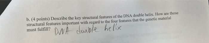 Solved B. (4 Points) Describe The Key Structural Features Of | Chegg.com